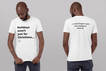 Load image into Gallery viewer, Holiday's Aren't Just For Christians - Short-Sleeve Unisex T-Shirt