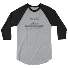 Load image into Gallery viewer, Anti-Racism 3/4 sleeve raglan shirt