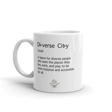 Load image into Gallery viewer, Diverse City Definition Mug (Choose 11oz or 15oz)