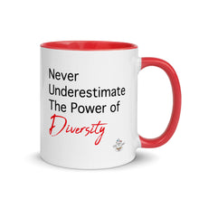 Load image into Gallery viewer, Never Underestimate the Power of Diversity Mug with Color Inside