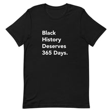 Load image into Gallery viewer, Black History 365 Short-Sleeve Gender Neutral T-Shirt