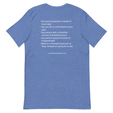 Load image into Gallery viewer, Inclusive Language Short-Sleeve Gender Neutral T-Shirt - Choose a Color