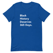 Load image into Gallery viewer, Black History 365 Short-Sleeve Gender Neutral T-Shirt