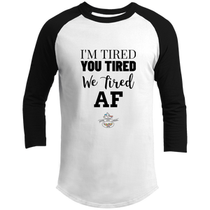 I'm Tired...Gender Neutral Raglan Shirt - Choose from 4 colors