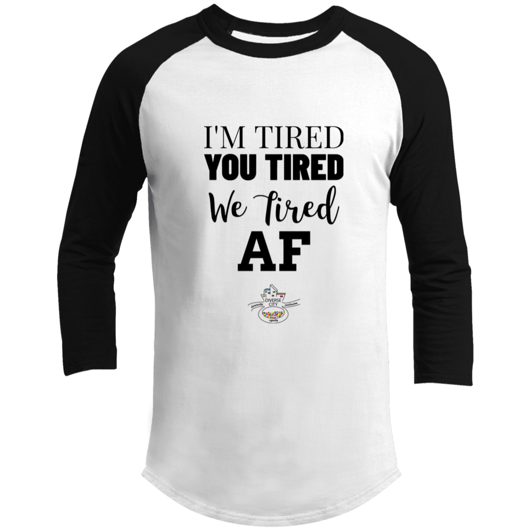 I'm Tired...Gender Neutral Raglan Shirt - Choose from 4 colors
