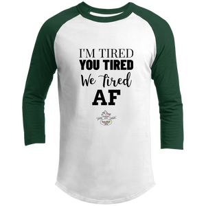 I'm Tired...Gender Neutral Raglan Shirt - Choose from 4 colors