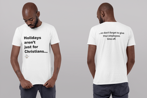 Holiday's Aren't Just For Christians - Short-Sleeve Unisex T-Shirt