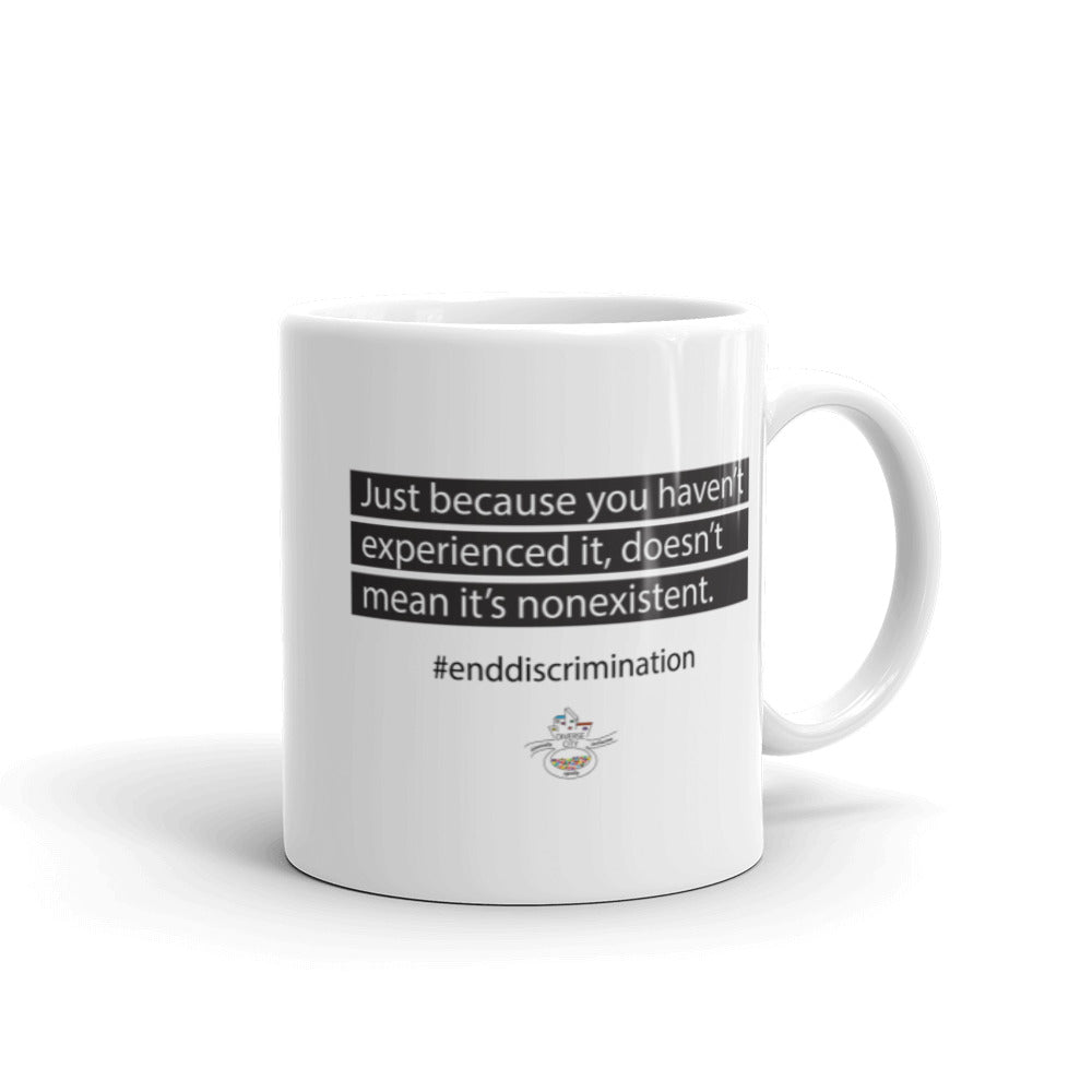 End Discrimination Mug (Choose 11oz or 15oz)