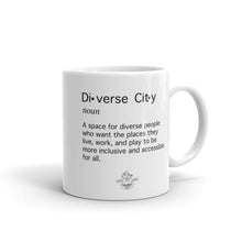 Load image into Gallery viewer, Diverse City Definition Mug (Choose 11oz or 15oz)
