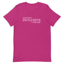 Load image into Gallery viewer, Inclusive Language Short-Sleeve Gender Neutral T-Shirt - Choose a Color

