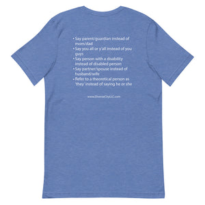 Inclusive Language Short-Sleeve Gender Neutral T-Shirt - Choose a Color