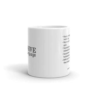 Inclusive Language White glossy mug